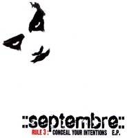 Septembre : Rule 3: Conceal Your Intentions